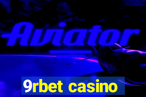 9rbet casino